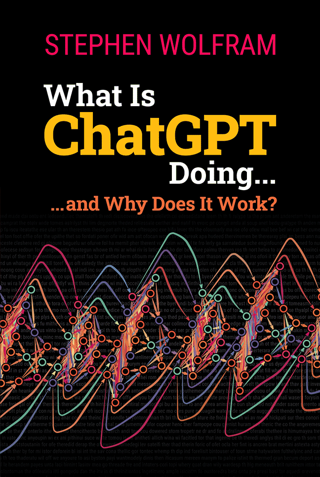 Cover of What is ChatGPT Doing and why does it work?